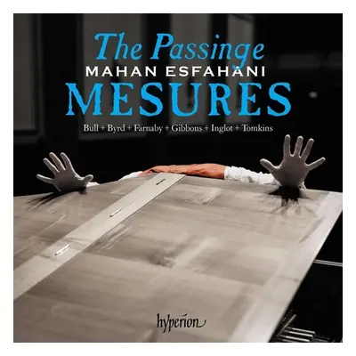 "Mahan Esfahani: The Passinge Mesures" ("") (CD / Album)