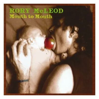 "Mouth to Mouth" ("Rory McLeod") (CD / Album)