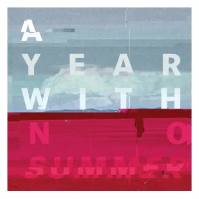 "A Year With No Summer" ("Obsidian Kingdom") (Vinyl / 12" Album)