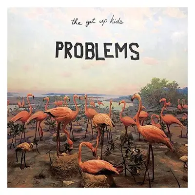 "Problems" ("The Get Up Kids") (CD / Album)