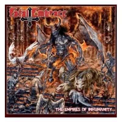 "The Empires of Inhumanity" ("Fatal Embrace") (CD / Album)