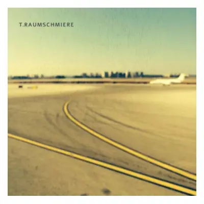 "T. Raumschmiere" ("T. Raumschmiere") (CD / Album)