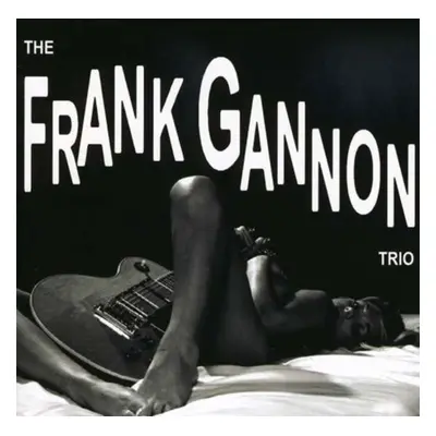 "Frank Gannon Trio" ("") (CD / Album)