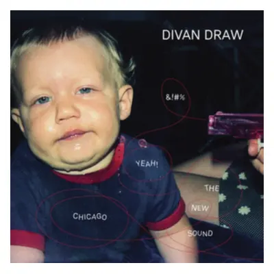 "%@#$ Yeah! The New Chicago Sound" ("Divan Draw & The British Public") (Vinyl / 12" Album)