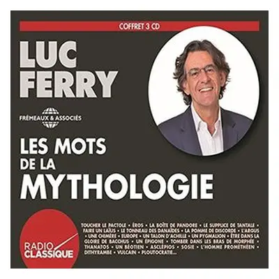 "Les Mots De La Mythologie" ("Luc Ferry") (CD / Album)