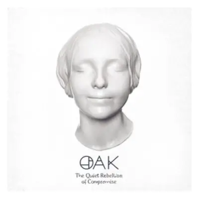 "The Quiet Rebellion of Compromise" ("Oak") (CD / Album)