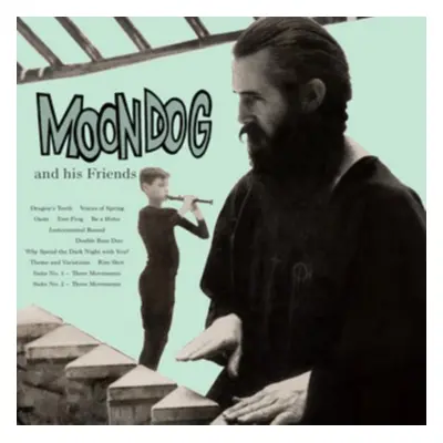 "Moondog and His Friends" ("Moondog") (CD / Album)