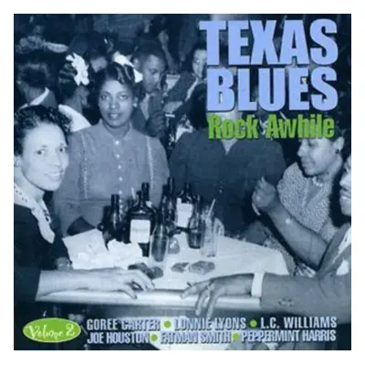 "Texas Blues Vol. 2 - Rock a While" ("Various") (CD / Album)