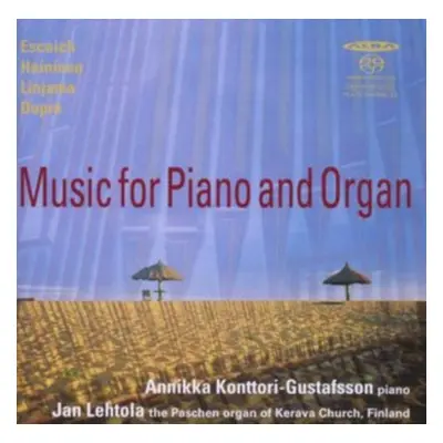 "Escaich/Heininen/Linjama/Dupr: Music for Piano and Organ" ("") (SACD)