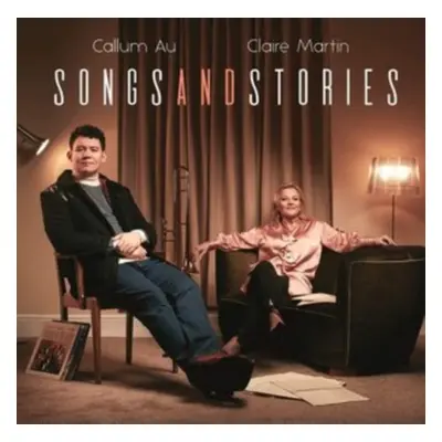 "Songs and Stories" ("Callum Au & Claire Martin") (Vinyl / 12" Album)