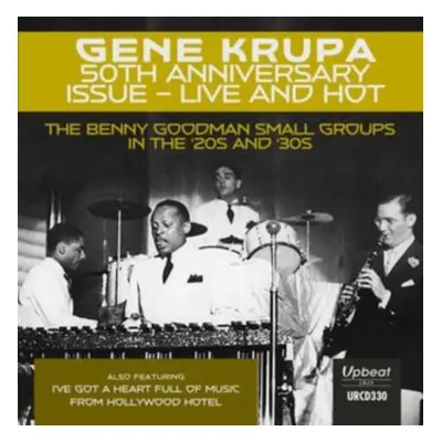 "50th Anniversary Issue - Live and Hot" ("Gene Krupa") (CD / Album)