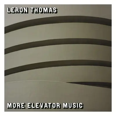 "More Elevator Music" ("Leron Thomas") (CD / Album)