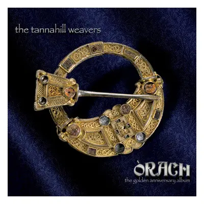 "Orach" ("The Tannahill Weavers") (CD / Album)