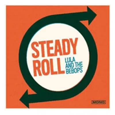 "Steady Roll" ("Lula and the Bebops") (Vinyl / 12" Album)