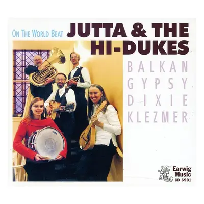 "On the World Beat" ("Jutta & the High Dukes") (CD / Album)