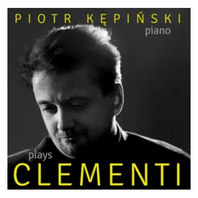 "Piotr Kepinski Plays Clementi" ("") (CD / Album)