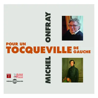 "Pour in Tocqueville De Gauche" ("Michel Onfray") (CD / Album)