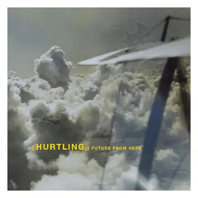 "Future from Here" ("Hurtling") (Vinyl / 12" Album)