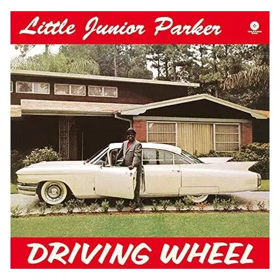 "Driving Wheel" ("Little Junior Parker") (Vinyl / 12" Album)