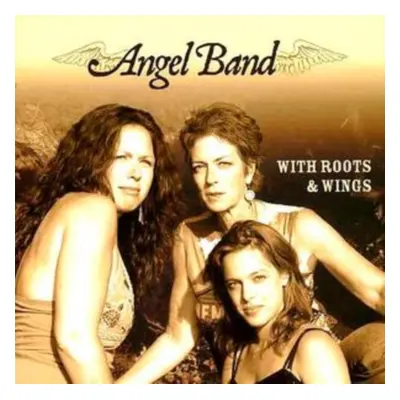 "With Roots and Wings" ("Angel Band") (CD / Album)