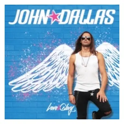 "Love & Glory" ("John Dallas") (CD / Album)