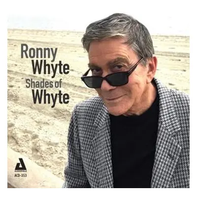 "Shades of Whyte" ("Ronny Whyte") (CD / Album)