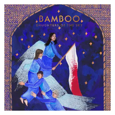 "Daughters of the Sky" ("Bamboo") (Vinyl / 12" Album Coloured Vinyl (Limited Edition))