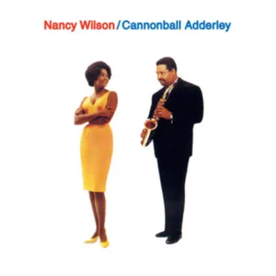 "Nancy Wilson/Cannonball Adderley" ("Nancy Wilson and Cannonball Adderley") (CD / Album)