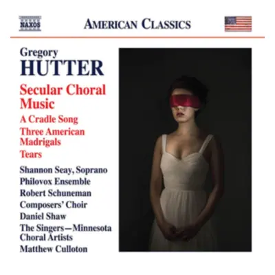 "Gregory Hutter: Secular Choral Music" ("") (CD / Album)