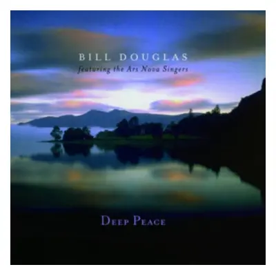 "Deep peace" ("Bill Douglas") (CD / Album)