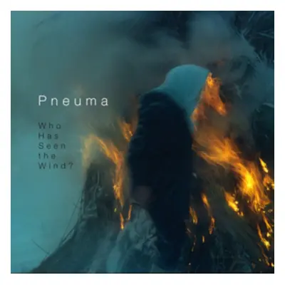 "Who Has Seen the Wind?" ("Pneuma") (CD / Album)