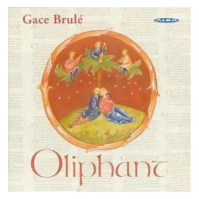 "Oliphant: Gace Brule" ("") (CD / Album)