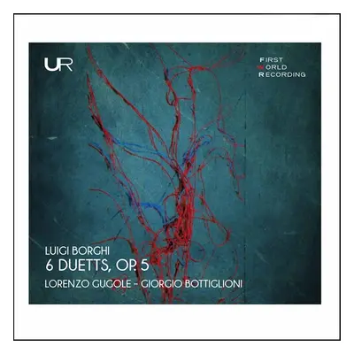 "Luigi Borghi: 6 Duetts, Op. 5" ("") (CD / Album)