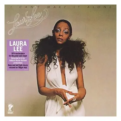 "I Can't Make It Alone" ("Laura Lee") (Vinyl / 12" Album)