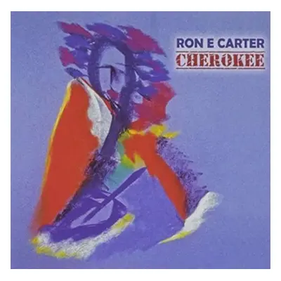 "Cherokee" ("Ron E. Carter") (CD / Album)