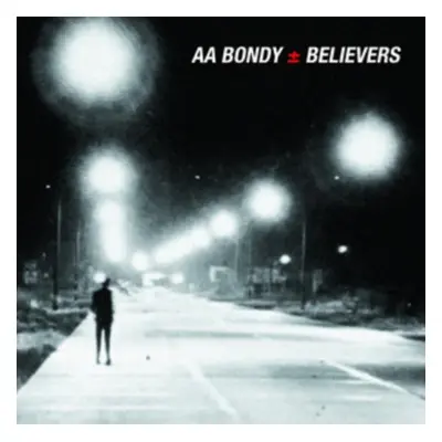 "Believers" ("A.A. Bondy") (Vinyl / 12" Album)