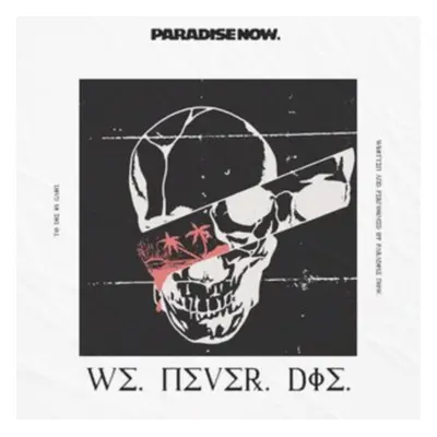 "We Never Die" ("Paradise Now") (CD / Album)