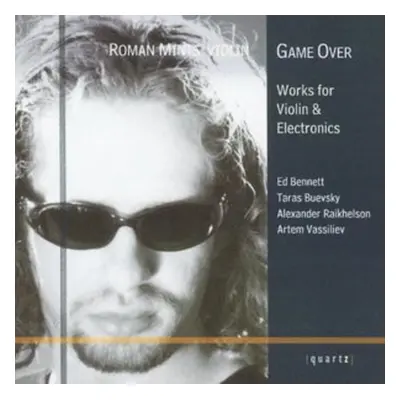 "Game Over - Works for Violin and Electronics (Mints)" ("Roman Mints") (CD / Album)