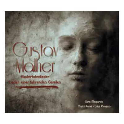 "Gustav Mahler: Kindertotenlieder/Lieder Eines Fahrenden Gesellen" ("") (CD / Album Digipak)