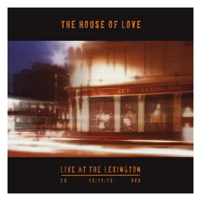 "Live at the Lexington 13.11.13" ("The House of Love") (CD / Album with DVD)