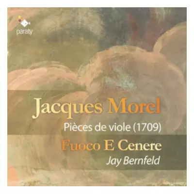 "Jacques Morel: Pices De Viole (1709)" ("") (CD / Album)