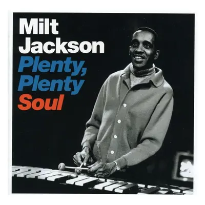 "Plenty, Plenty Soul" ("Milt Jackson") (CD / Album)