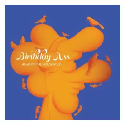 "Head of the Household" ("Birthday Ass") (Vinyl / 12" Album Coloured Vinyl (Limited Edition))