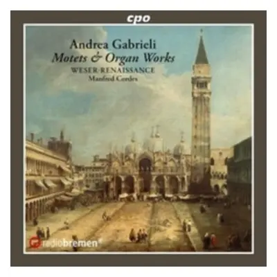 "Andrea Gabrieli: Motets & Organ Works" ("") (CD / Album)