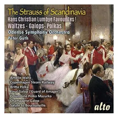 "The Strauss of Scandinavia: Hans Christian Lumbye Favourites!" ("") (CD / Album)