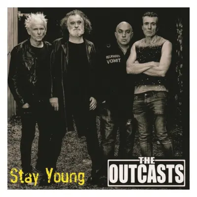 "Stay young" ("The Outcasts") (CD / Album)