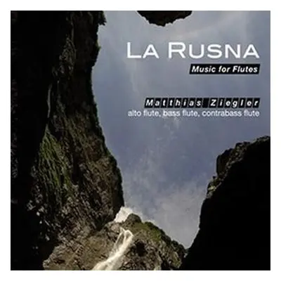 "La Rusna" ("Matthias Ziegler") (CD / Album)