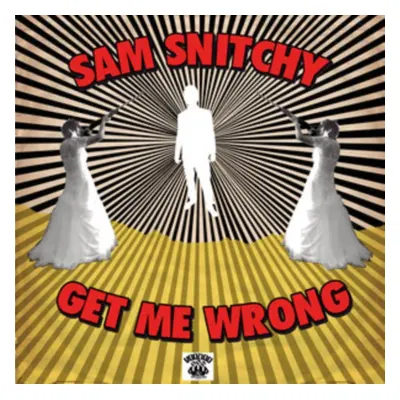 "Get Me Wrong" ("Sam Snitchy") (Vinyl / 12" Album)