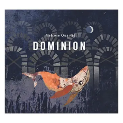 "Dominion" ("Melrose Quartet") (CD / Album)