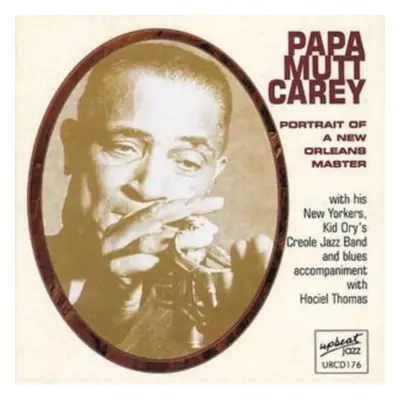 "Portrait of a New Orleans Master" ("Papa Mutt Carey") (CD / Album)